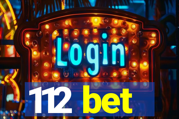 112 bet